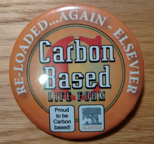 Were you carbon based or silicon based? Do you still have your badge? Please let me know!